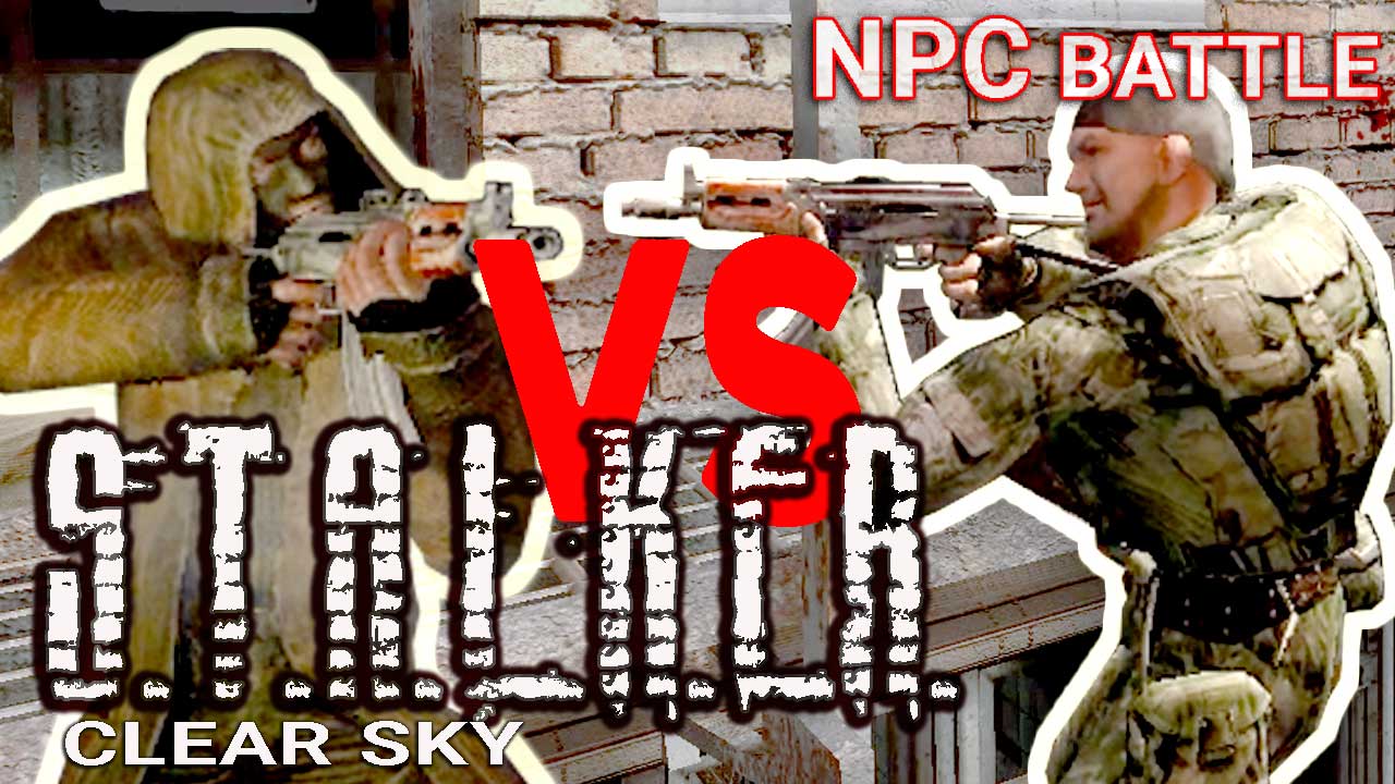 S.T.A.L.K.E.R. Clear Sky - Army vs Bandits