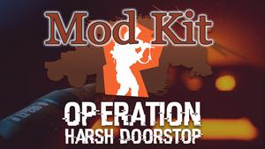 Operation Harsh Doorstop OHDcore Mod Kit 